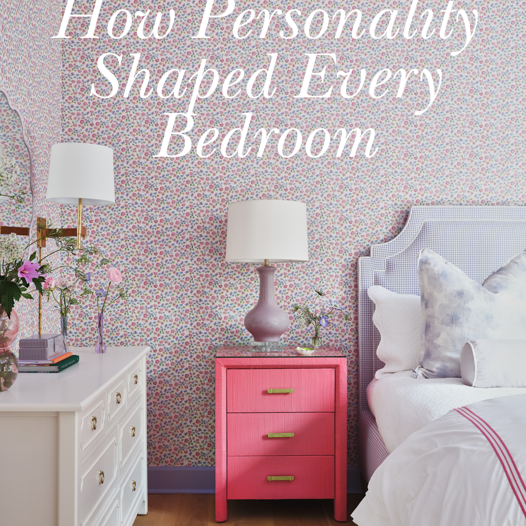How Personality Shaped Every Bedroom